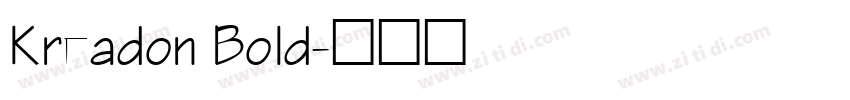 Kreadon Bold字体转换